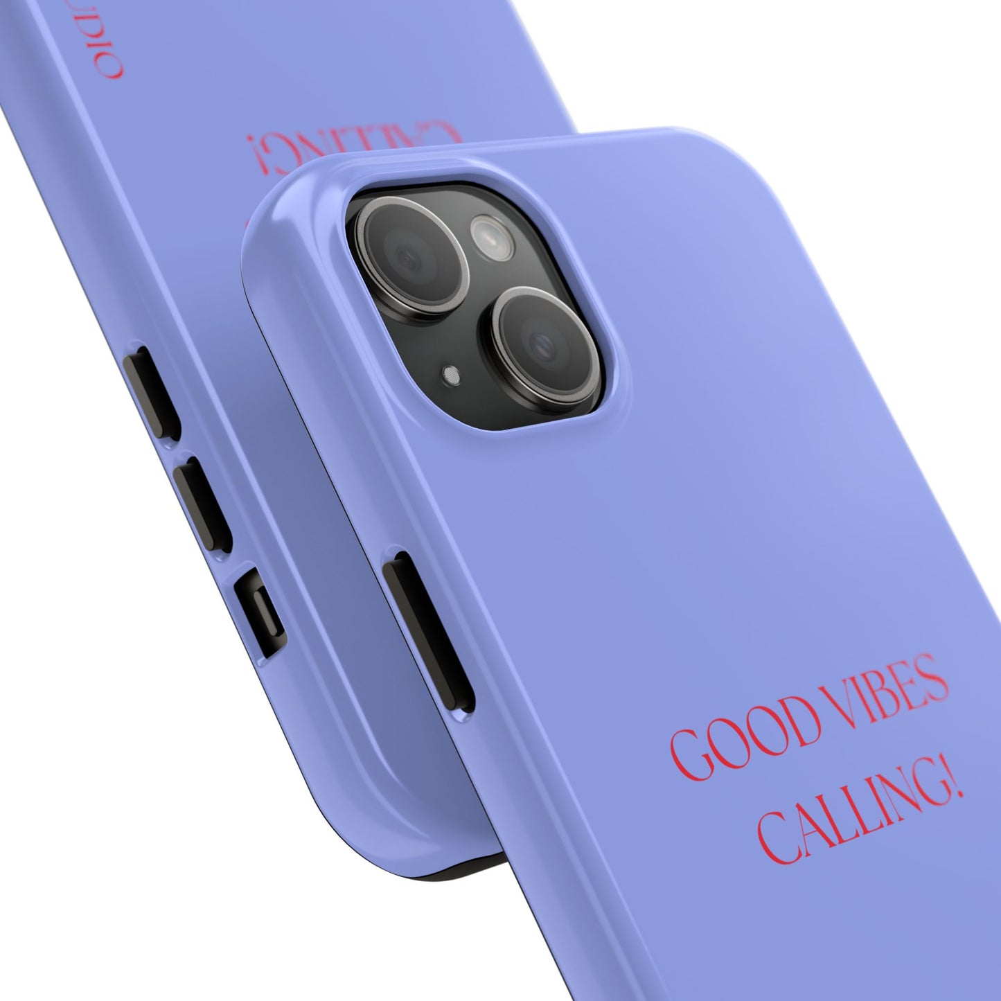 GOOD VIBES CALLING, Tough Phone Case