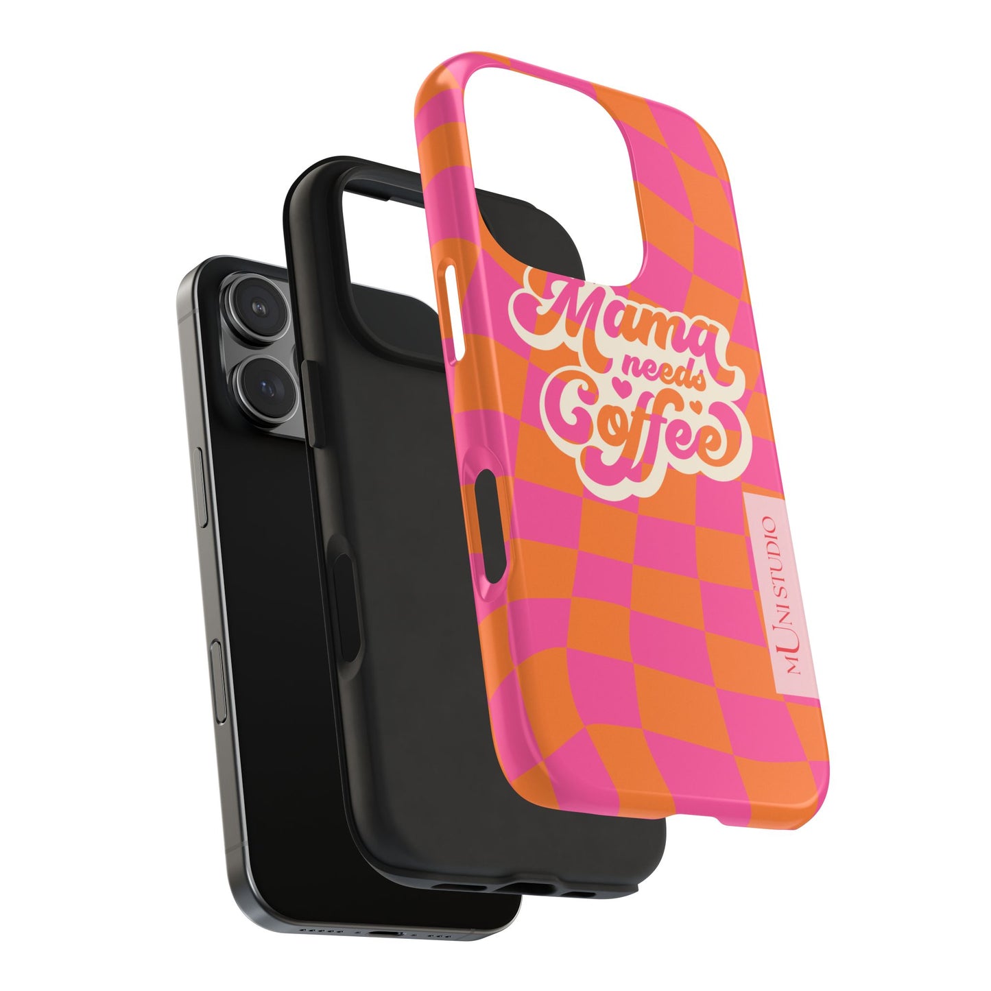 MAMA NEEDS COFFEE, Tough Phone Case