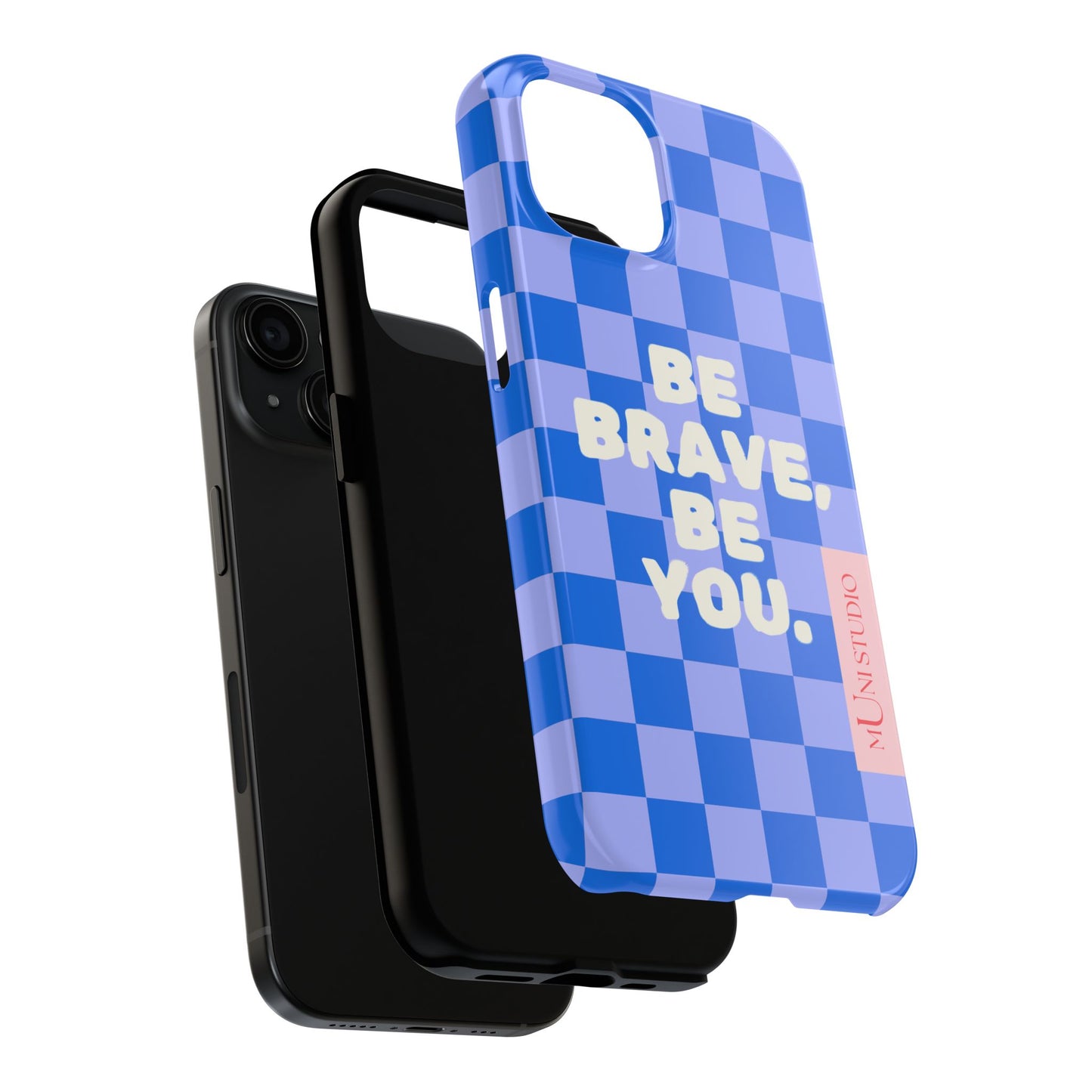 BE YOU, Tough Phone Case