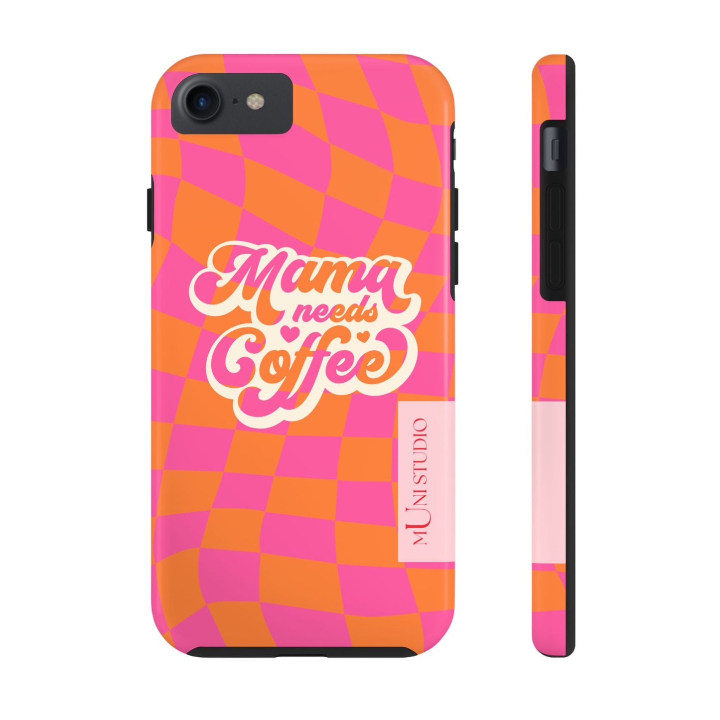 MAMA NEEDS COFFEE, Tough Phone Case