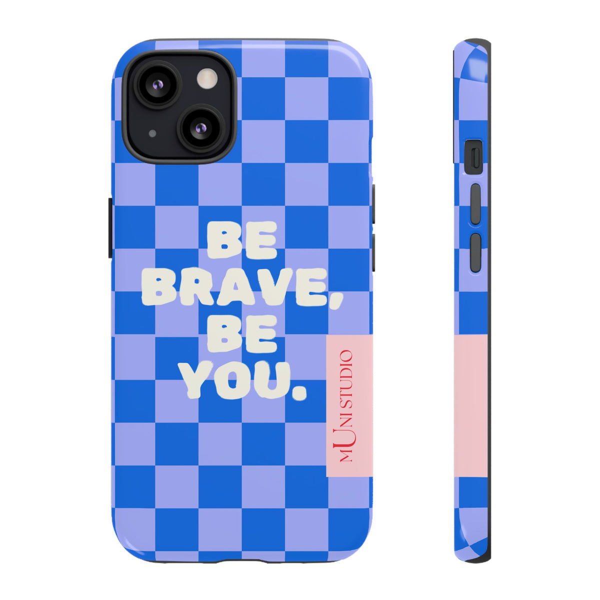 BE YOU, Tough Phone Case
