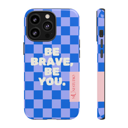 BE YOU, Tough Phone Case