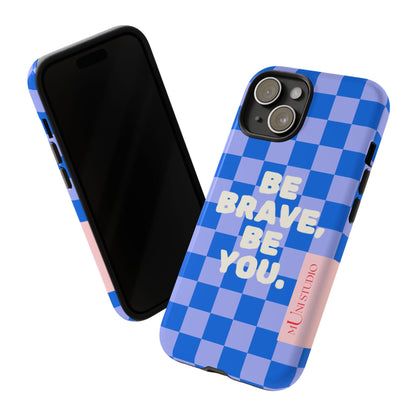 BE YOU, Tough Phone Case