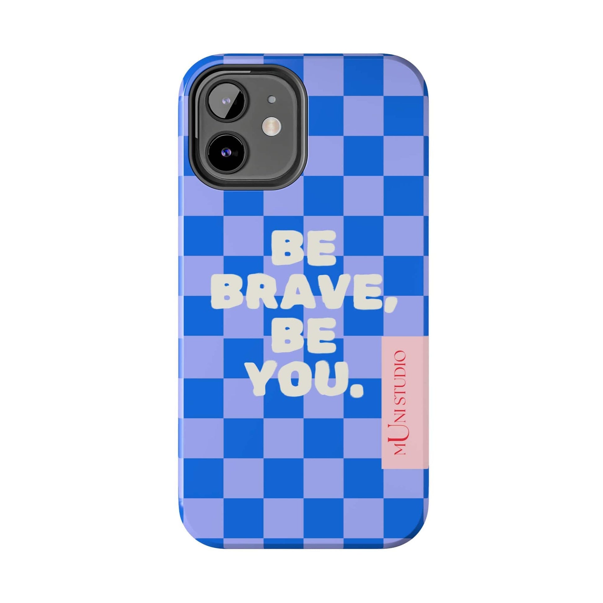 Muni Studio Phone Case BE YOU, Tough Phone Case