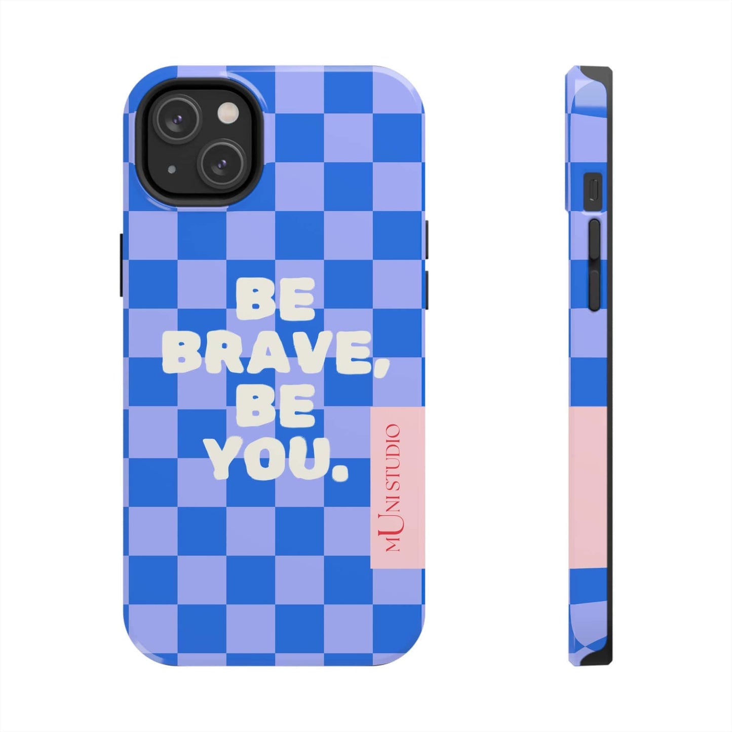 Muni Studio Phone Case iPhone 14 Plus BE YOU, Tough Phone Case