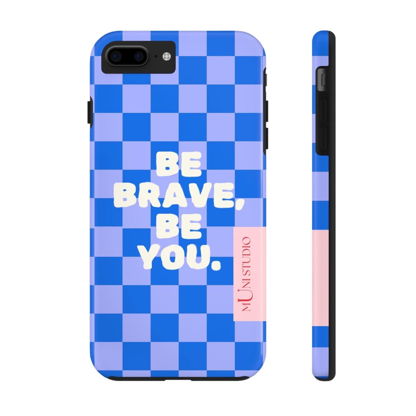 Muni Studio Phone Case iPhone 7 Plus, iPhone 8 Plus BE YOU, Tough Phone Case