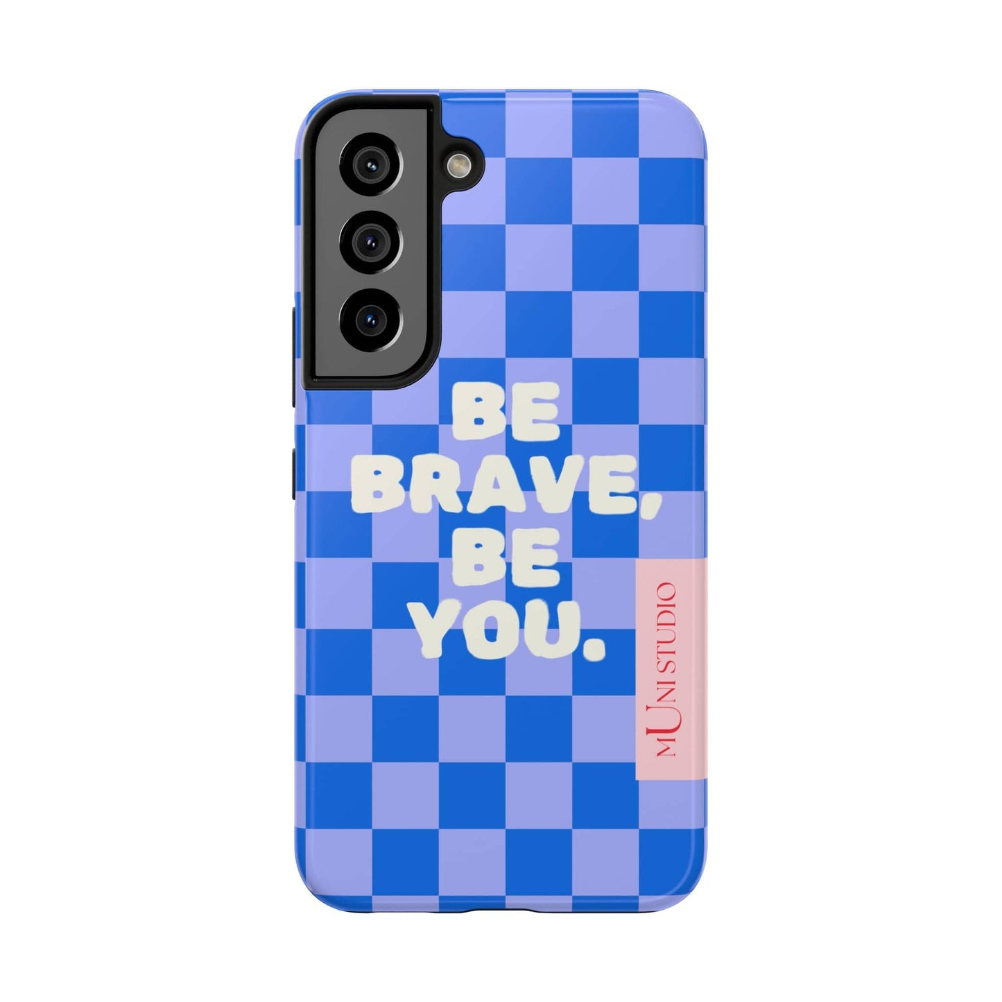 Muni Studio Phone Case Samsung Galaxy S22 BE YOU, Tough Phone Case