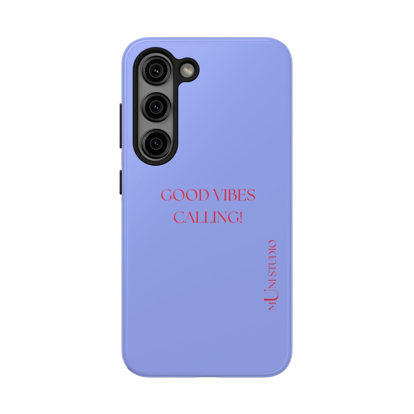 Muni Studio Phone Case Samsung Galaxy S23 GOOD VIBES CALLING, Tough Phone Case